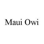 MAUI OWI