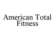 AMERICAN TOTAL FITNESS