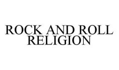 ROCK AND ROLL RELIGION
