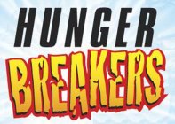 HUNGER BREAKERS