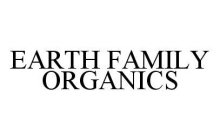 EARTH FAMILY ORGANICS