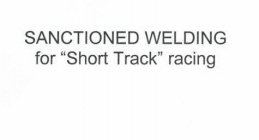 SANCTIONED WELDING FOR 