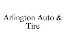 ARLINGTON AUTO & TIRE