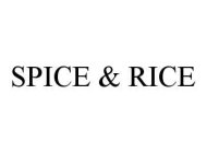 SPICE & RICE