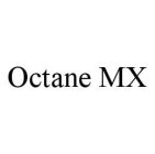 OCTANE MX