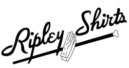 RIPLEY SHIRTS