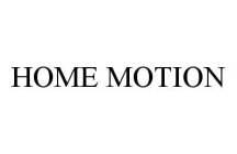 HOME MOTION