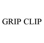 GRIP CLIP