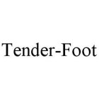 TENDER-FOOT