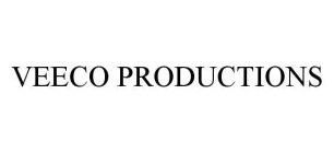 VEECO PRODUCTIONS