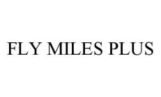 FLY MILES PLUS