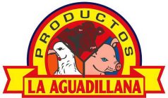 PRODUCTOS LA AGUADILLANA