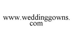WWW.WEDDINGGOWNS.COM