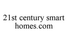 21ST CENTURY SMART HOMES.COM