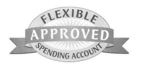 FLEXIBLE SPENDING ACCOUNT APPROVED