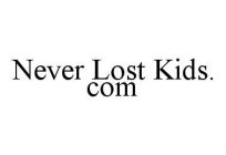 NEVER LOST KIDS.COM