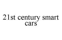 21ST CENTURY SMART CARS