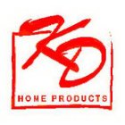 KD HOME PRODUCTS