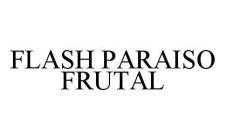 FLASH PARAISO FRUTAL