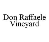 DON RAFFAELE VINEYARD