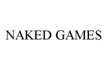 NAKED GAMES