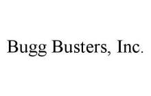 BUGG BUSTERS, INC.