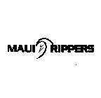 MAUI RIPPERS