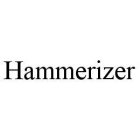 HAMMERIZER