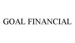 GOAL FINANCIAL
