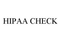 HIPAA CHECK
