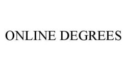 ONLINE DEGREES