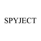 SPYJECT