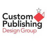 CUSTOM PUBLISHING DESIGN GROUP