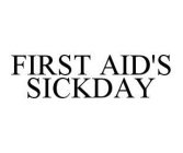 FIRST AID'S SICKDAY