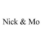 NICK & MO