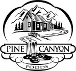 PINE CANYON FOODS
