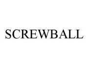 SCREWBALL