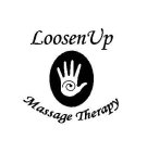 LOOSENUP MASSAGE THERAPY