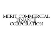 MERIT COMMERCIAL FINANCE CORPORATION