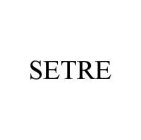 SETRE