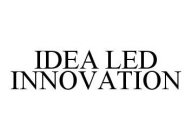 IDEA LED INNOVATION