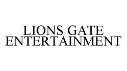 LIONS GATE ENTERTAINMENT