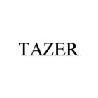 TAZER