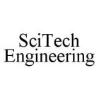 SCITECH ENGINEERING