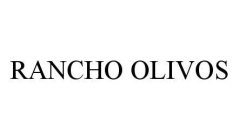 RANCHO OLIVOS