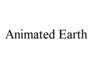 ANIMATED EARTH
