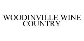 WOODINVILLE WINE COUNTRY