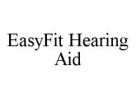 EASYFIT HEARING AID