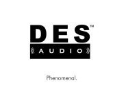 DES AUDIO PHENOMENAL