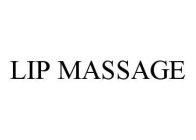 LIP MASSAGE